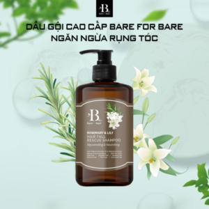 Dầu Gội Cao Cấp Bare For Bare - Ngăn Ngừa Rụng Tóc